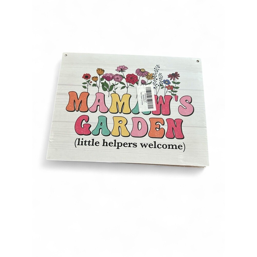 Mamaw’s Garden Hanging Sign Little Helpers Welcome Wooden